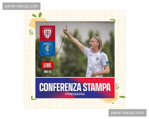 保级六分战前瞻：恩波利对阵卡利亚里，输球一方将深陷降级区。